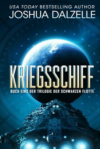 Kriegsschiff (Saga der Schwarzen Flotte, Band 1)