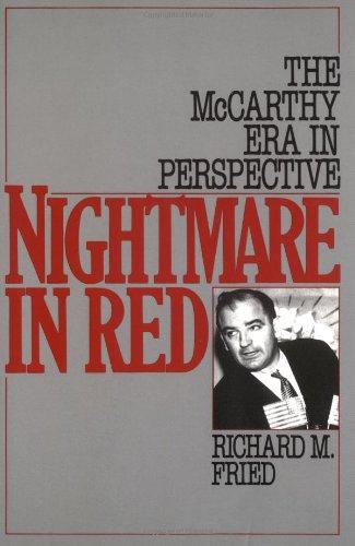 Nightmare in Red: The McCarthy Era in Perspective