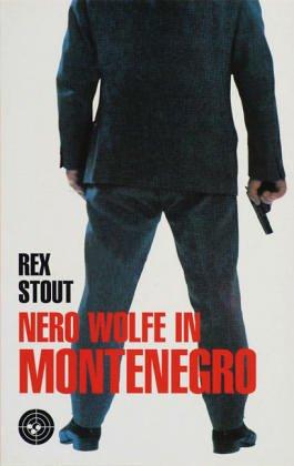 Nero Wolfe in Montenegro.