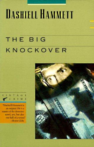 The Big Knockover: Selected Stories and Short Novels (Vintage Crime)