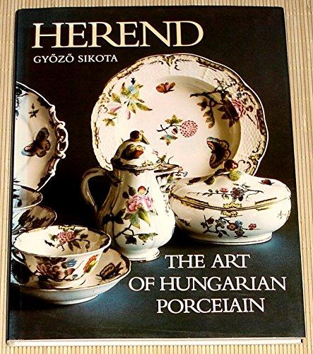 Herend: The Art of Hungarian Porcelain. Published for the 150th anniversary of the manufactory. 75 full-page color photos, plus many black-and-white photos. Illustration of Herend's porcelain marks. Fine HC cloth, with DJ, in vg/vg clean perfect condition