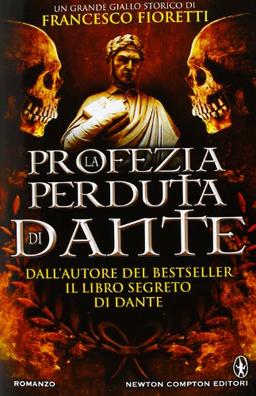 La profezia perduta di Dante