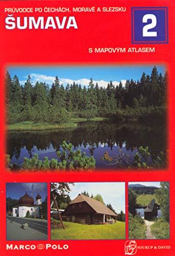 Šumava: Průvodce s atlasem (2003)