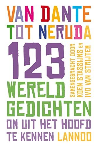 Van Dante tot Neruda: 123 wereld gedichten