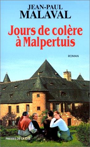 Jours de colère à Malpertuis