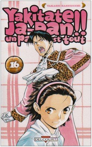 Yakitate Ja-Pan ! : un pain c'est tout. Vol. 16