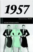 50 Jahre Popmusik - 1957. Buch und CD. Ein Jahr und seine 20 besten Songs