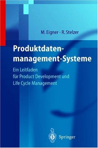 Produktdatenmanagement-Systeme: Ein Leitfaden für Product Development und Life Cycle Management