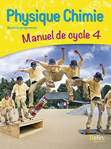 Physique chimie : manuel de cycle 4 : nouveau programme