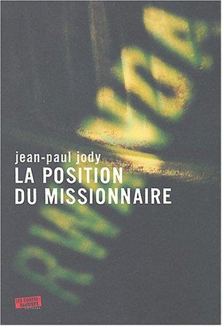 La position du missionnaire