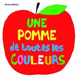 Une pomme de toutes les couleurs