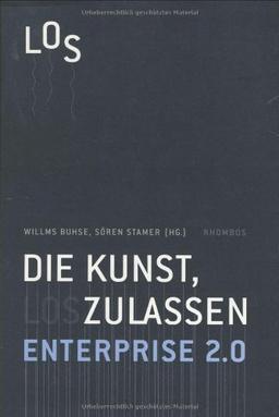 Enterprise 2.0: Die Kunst, loszulassen