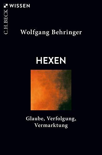 Hexen: Glaube, Verfolgung, Vermarktung