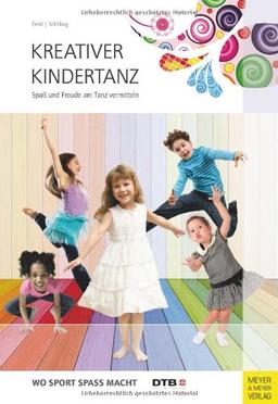 Kreativer Kindertanz - Spaß und Freude am Tanz vermitteln