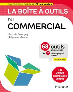 La boîte à outils du commercial : 68 outils clés en main + 7 témoignages vidéos