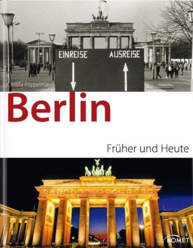 Berlin früher und heute