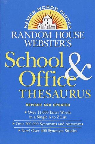 Random House Webster's School & Office Thesaurus: Revised & Updated Edition