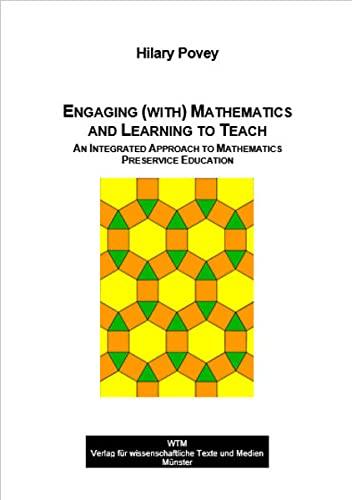 Engaging (with) Mathematics and Learning to Teach: An Integrated Approach to Mathematics Preservice Education