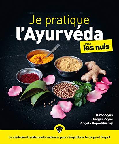 Je pratique l'ayurveda pour les nuls