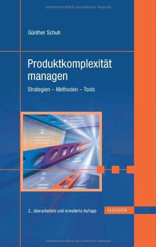 Produktkomplexität managen: Strategien - Methoden - Tools