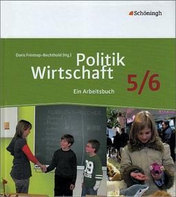 Politik/Wirtschaft - Für Gymnasien in Nordrhein-Westfalen - Neubearbeitung: Arbeitsbuch 5/6