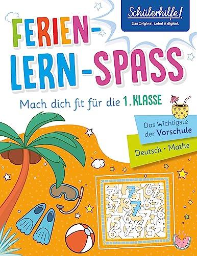 Ferien-Lern-Spaß | Mach dich fit für die 1. Klasse: Das Wichtigste der Vorschule | Schülerhilfe