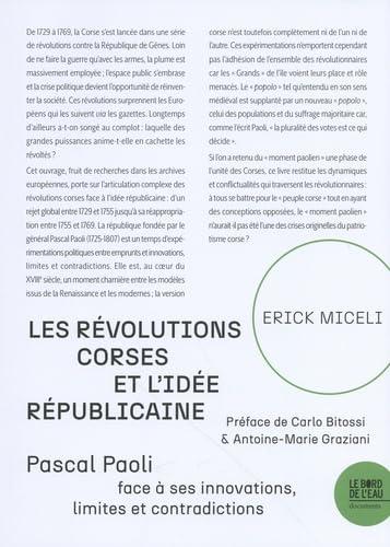 Les révolutions corses et l'idée républicaine : Pascal Paoli face à ses innovations, limites et contradictions (1755-1769)