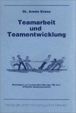 Teamarbeit und Teamentwicklung