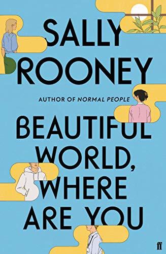 Beautiful World, Where Are You: Sally Rooney