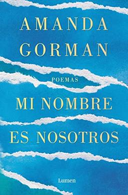 Mi nombre es nosotros: Poemas (Poesía)