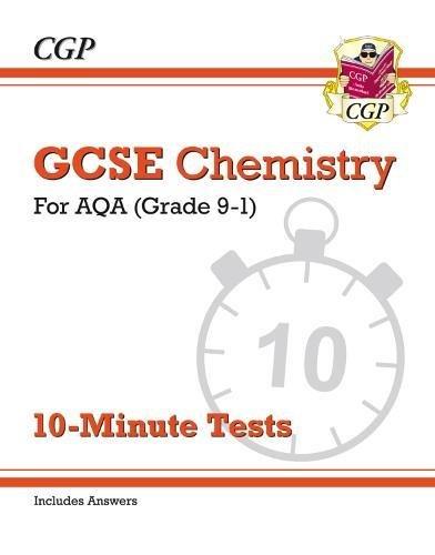 New Grade 9-1 GCSE Chemistry: AQA 10-Minute Tests (with answ