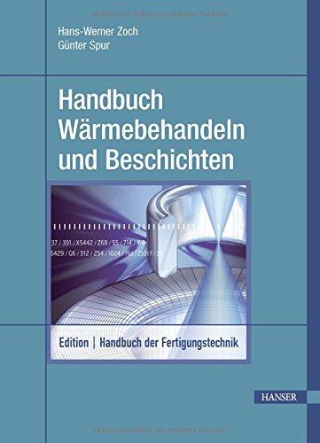 Handbuch Wärmebehandeln und Beschichten