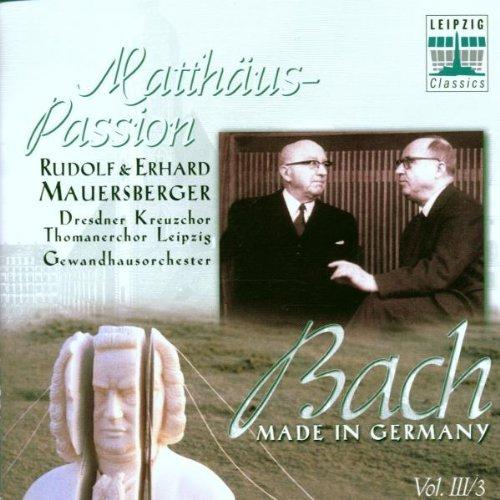 Bach - Made in Germany Vol. III / 3 (Matthäus-Passion)