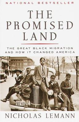 The Promised Land: The Great Black Migration and How It Changed America (Vintage)