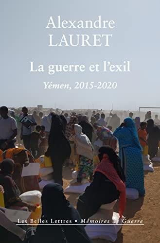 La guerre et l'exil : Yémen, 2015-2020