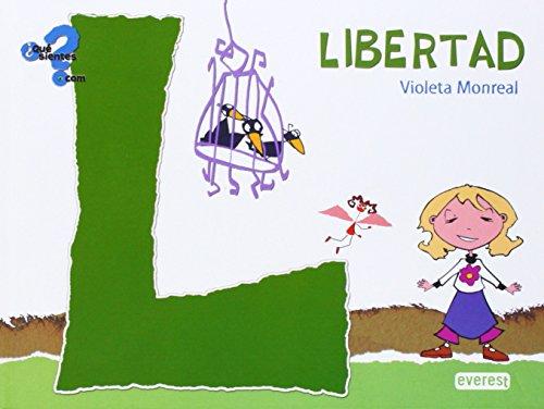 Libertad (Qué sientes.com)