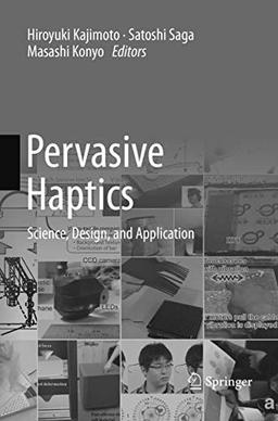 Pervasive Haptics: Science, Design, and Application