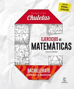 Ejercicios matemáticas para bachillerato (CHULETAS)