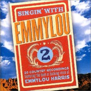 Singin' With Emmylou Vol. 2