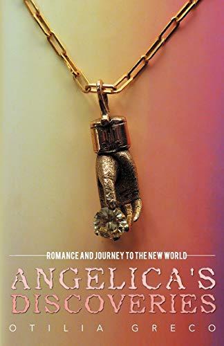 Angelica's Discoveries: Romance and Journey to the New World