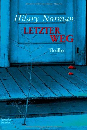 Letzter Weg: Thriller