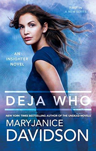 Deja Who (An Insighter Novel, Band 1)