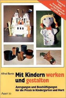 Mit Kindern werken und gestalten