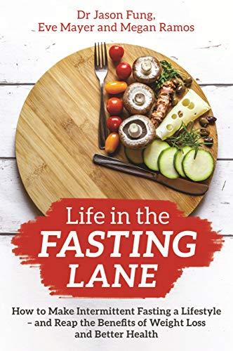 Fung, J: Life in the Fasting Lane