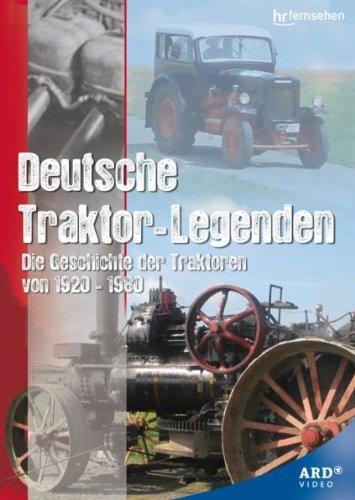 Deutsche Traktor-Legenden - Die Geschichte der Traktoren von 1920-1980