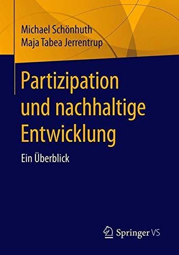 Partizipation und nachhaltige Entwicklung: Ein Überblick