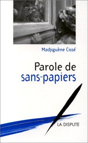 Parole de sans-papiers