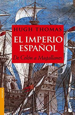 El imperio español : de Colón a Magallanes (Divulgación)