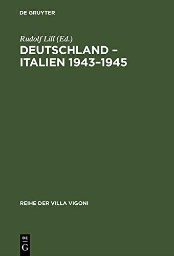 Deutschland – Italien 1943–1945: Aspekte einer Entzweiung (Reihe der Villa Vigoni, Band 3)