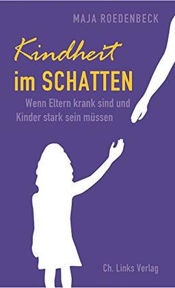 Kindheit im Schatten: Wenn Eltern krank sind und Kinder stark sein müssen